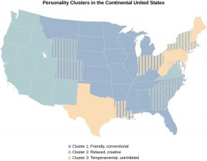 This diagram illustrates a map of the United States to show personality clusters in the continental United States. Below the multi-coloured map is a legend which defines areas in the map as either, “Cluster 1: friendly, conventional;” “Cluster 2: relaxed, creative;” or “Cluster 3: temperamental, uninhibited.” Cluster 1occurs mainly in the center of the country. Cluster 2 occurs mainly on the west side of the country. Cluster 3 occurs mainly in the North-East region of the country and also in Texas. These are generalizations; there are several states which are comprised of a combination of two different clusters.